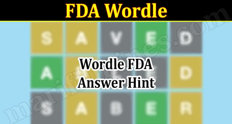 Gaming Tips FDA Wordle