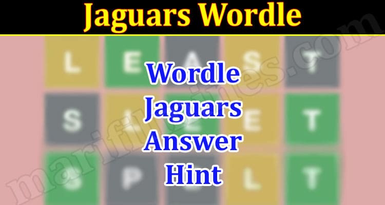 Gaming Tips Jaguars Wordle