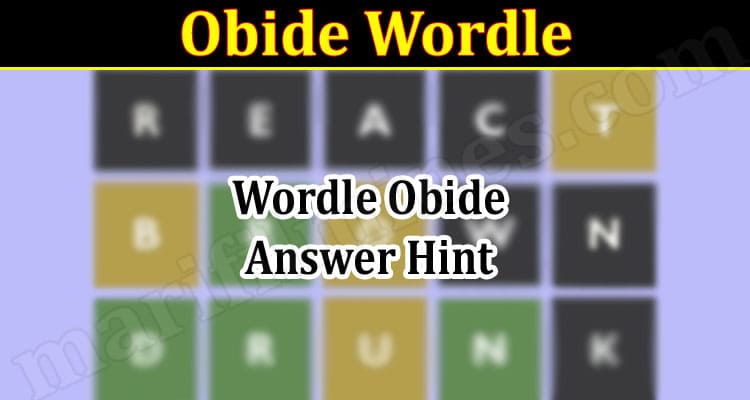 Gaming Tips Obide Wordle