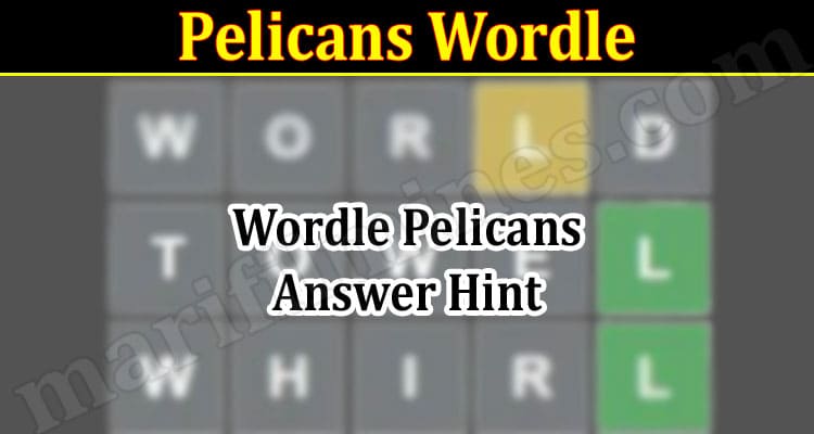 Gaming Tips Pelicans Wordle