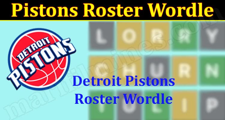 Gaming Tips Pistons Roster Wordle