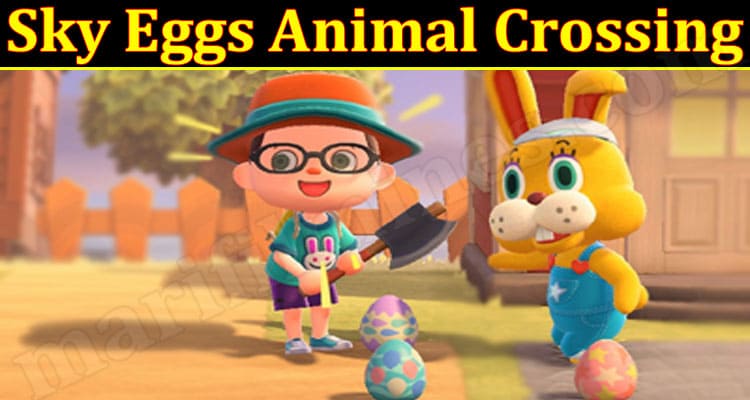 Gaming Tips Sky Eggs Animal Crossing