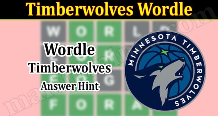 Gaming Tips Timberwolves Wordle
