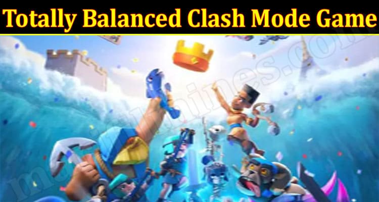 Gaming Tips Totally Balanced Clash Mode Game