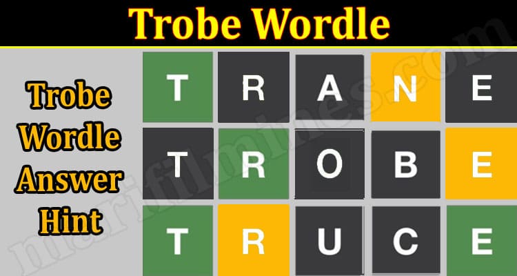 Gaming Tips Trobe Wordle