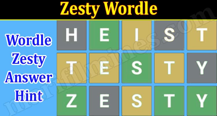 Gaming Tips Zesty Wordle