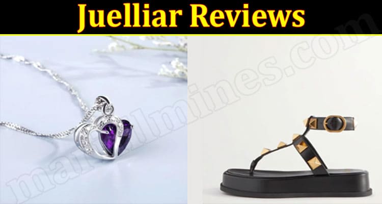 Juelliar Online Website Reviews