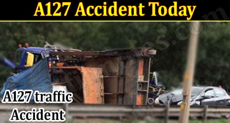 Latest News A127 Accident Today