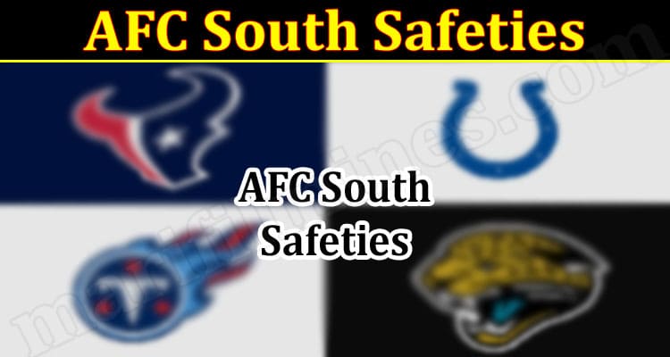 Latest News AFC South Safeties