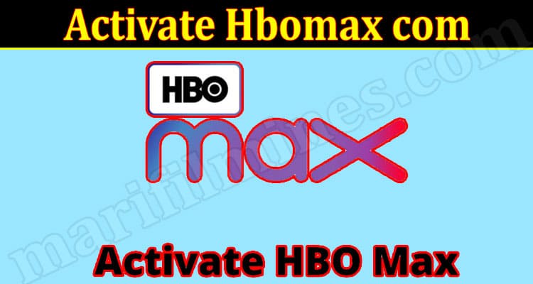 Latest News Activate Hbomax com