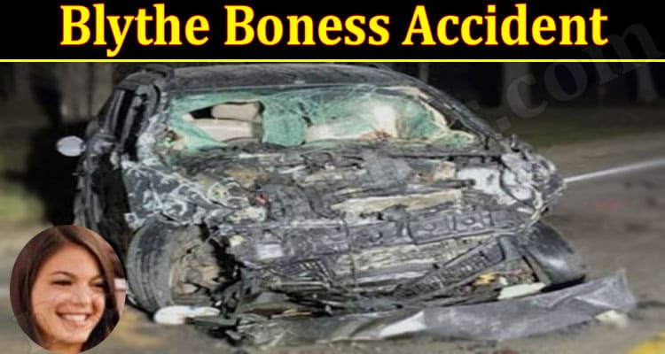Latest News Blythe Boness Accident