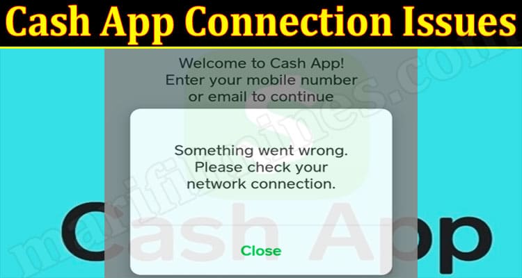 Latest News Cash App Connection Issues