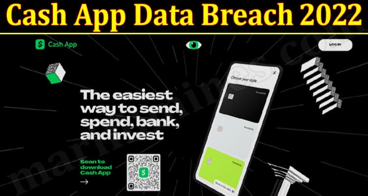 Latest News Cash App Data Breach 2022