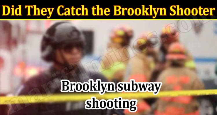 Latest News Did They Catch the Brooklyn Shooter