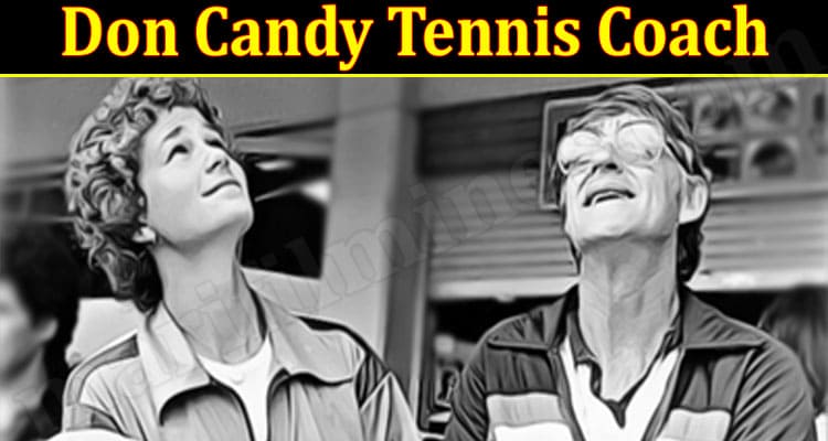 Latest News Don Candy Tennis Coach