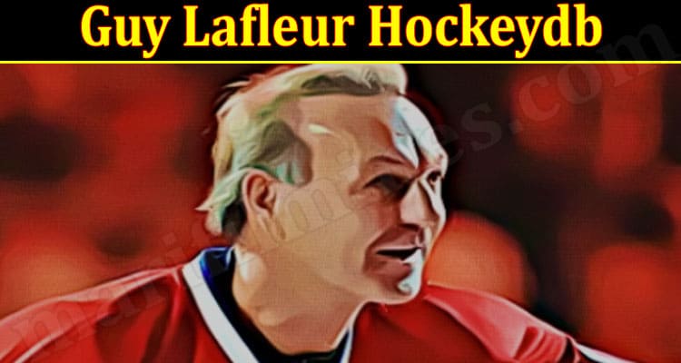 Latest News Guy Lafleur Hockeydb