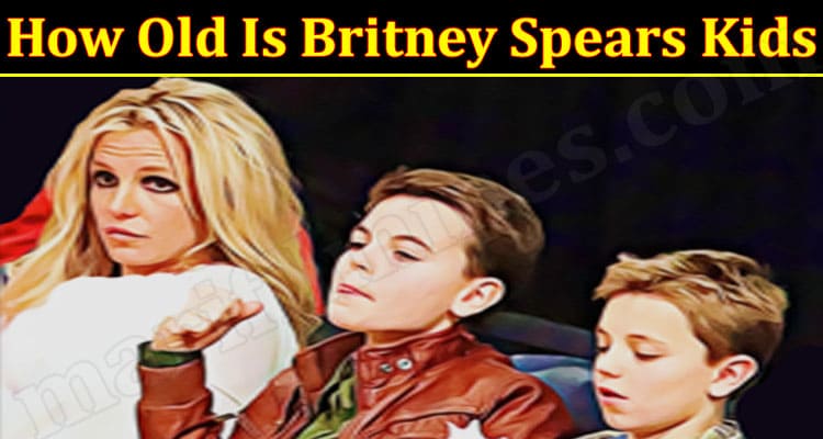 Latest News How Old Is Britney Spears Kids