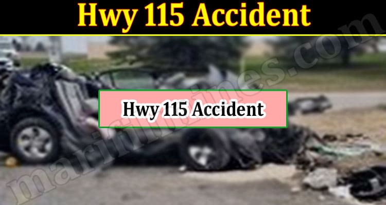 Latest News Hwy 115 Accident
