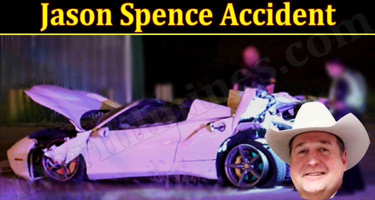 Latest News Jason Spence Accident