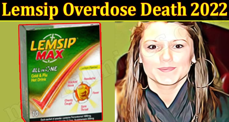 Latest News Lemsip Overdose Death 2022
