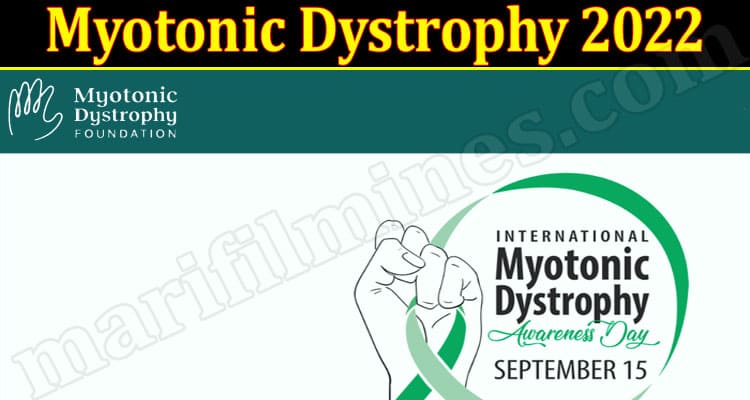 Latest News Myotonic Dystrophy 2022