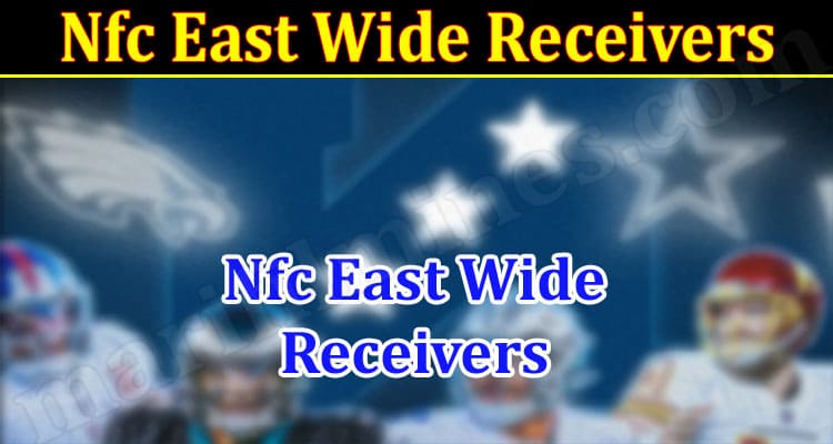 Latest News Nfc East Wide Receivers