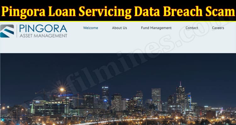 Latest News Pingora Loan Servicing Data Breach Scam