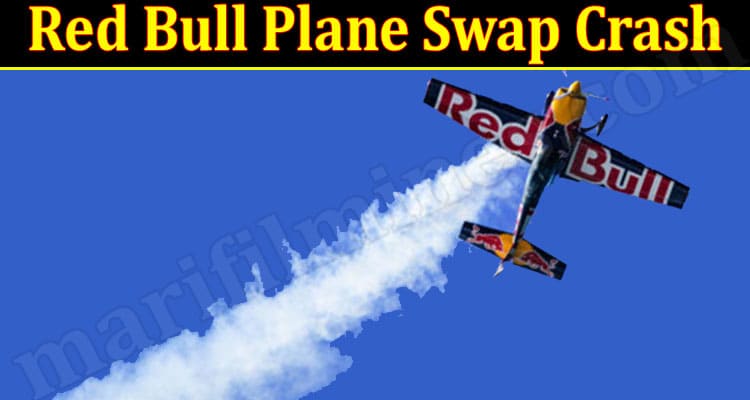 Latest News Red Bull Plane Swap Crash