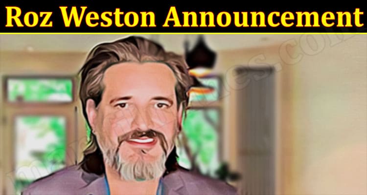 Latest News Roz Weston Announcement