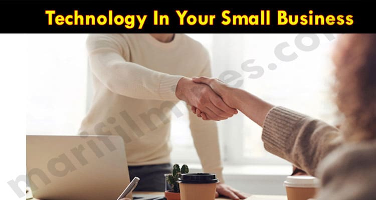 Latest News Technology In Your Small Business
