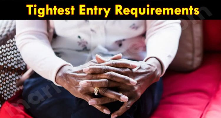 Latest News Tightest Entry Requirements
