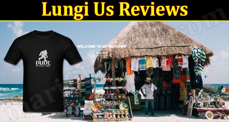 Lungi Us Online Website Reviews