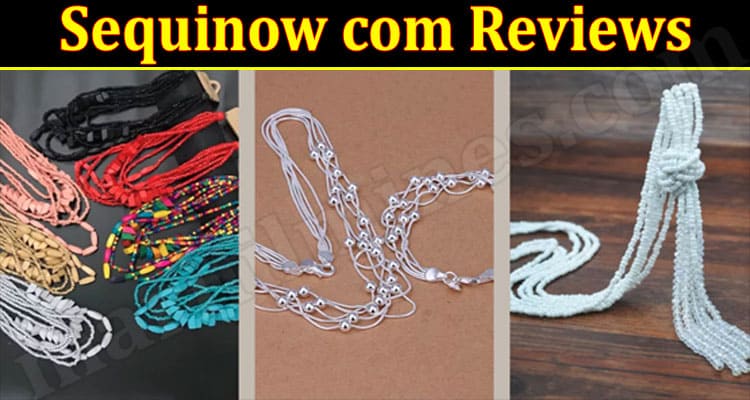 Sequinow com Online Website Reviews