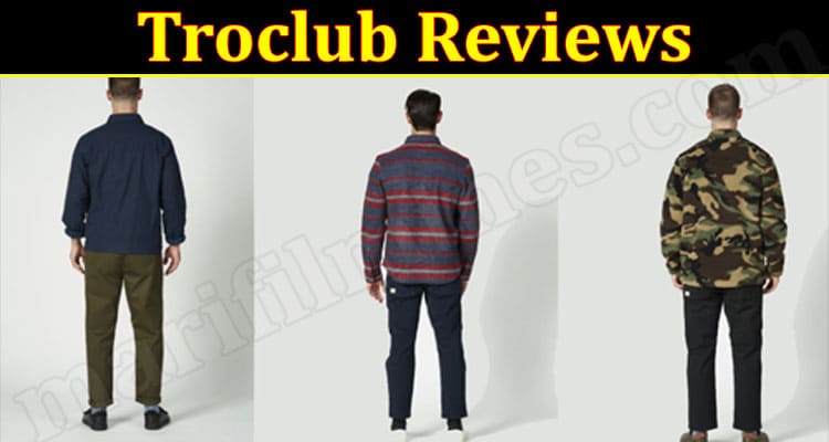 Troclub Online Website Reviews