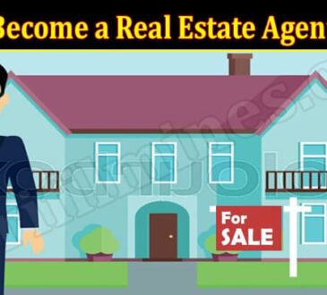 About General Information How to become a real estate agent