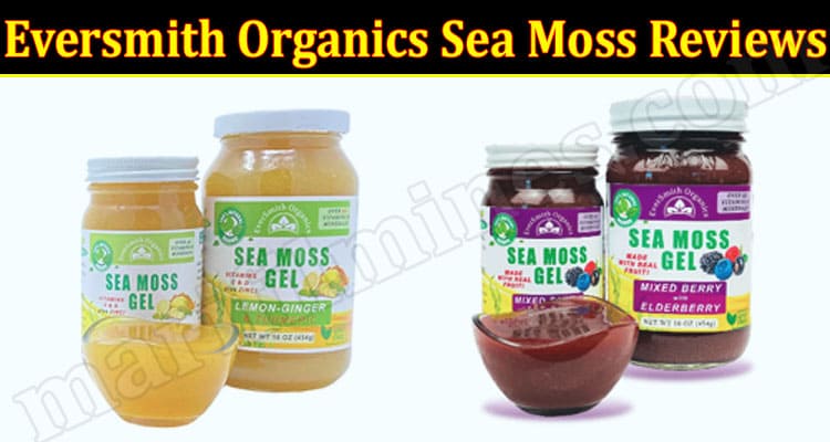 Eversmith Organics Sea Moss Online Website Reviews