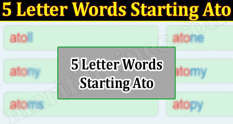 Gaming Tips 5 Letter Words Starting Ato