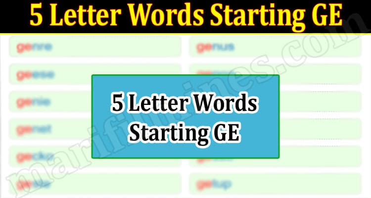 Gaming Tips 5 Letter Words Starting GE