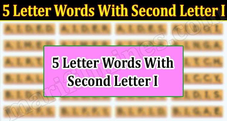 Gaming Tips 5 Letter Words With Second Letter I