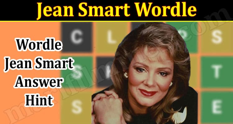 Gaming Tips Jean Smart Wordle