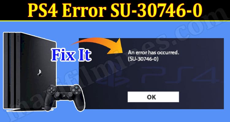 Gaming Tips PS4-Error-SU-30746-0