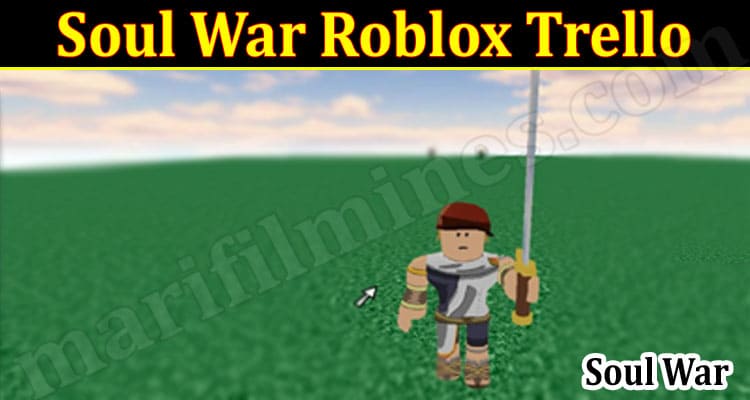 Gaming Tips Soul War Roblox Trello