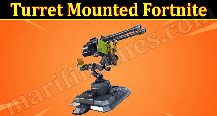 Gaming Tips Turret Mounted Fortnite