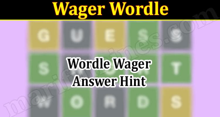 Gaming Tips Wager Wordle