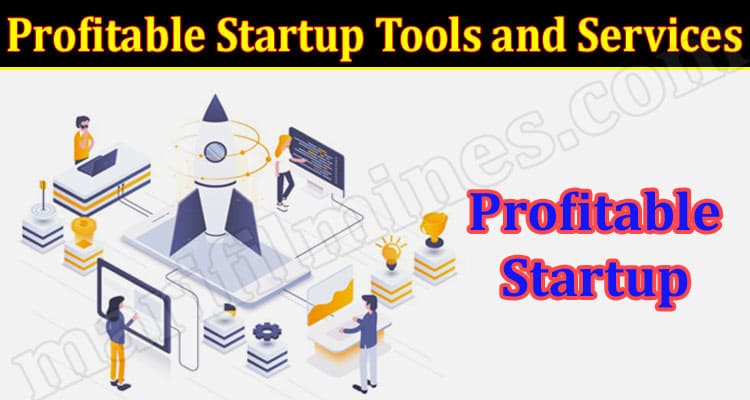 How to Profitable Startup Tools and Services