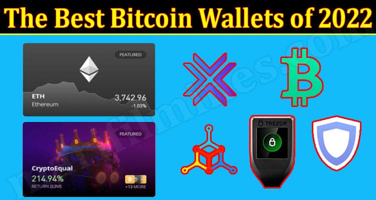The Best Bitcoin Wallets of 2022