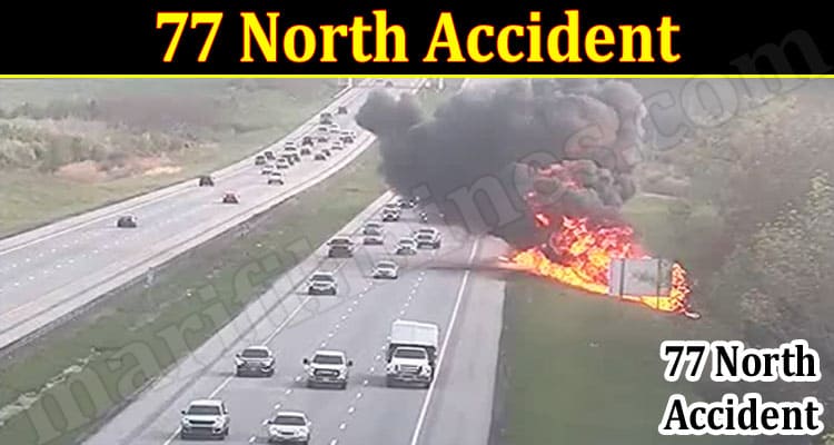 Latest News 77 North Accident