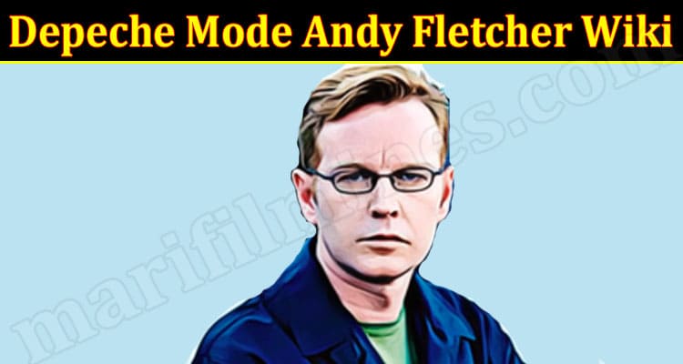 Latest News Depeche Mode Andy Fletcher Wiki