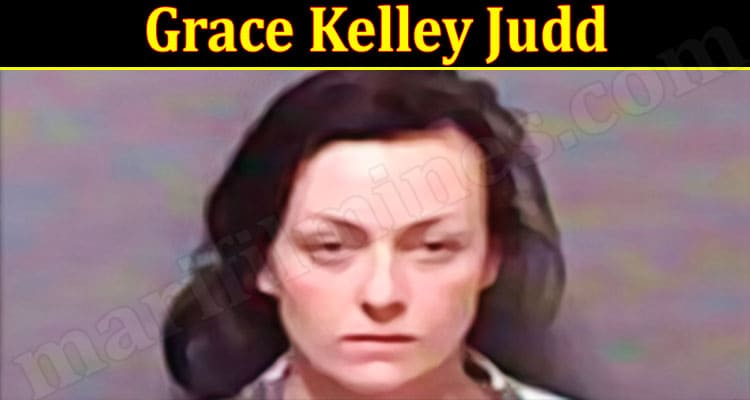 Latest News Grace Kelley Judd