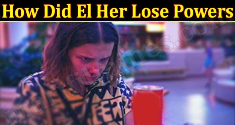 Latest News How Did El Her Lose Powers